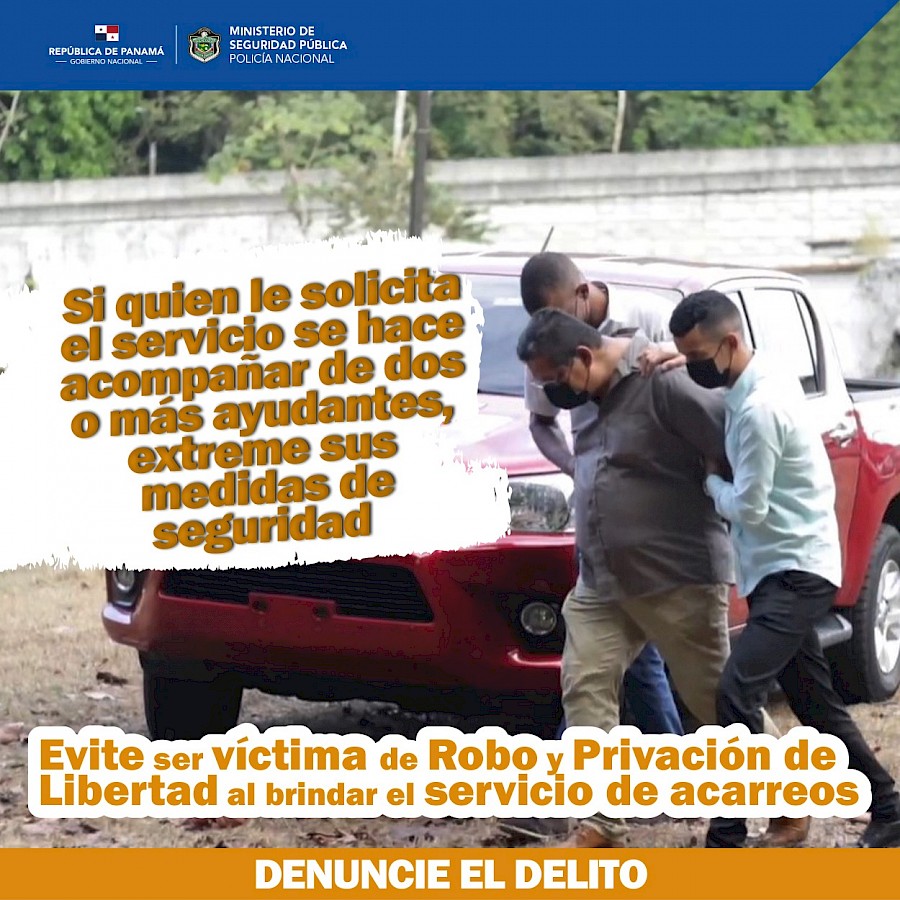 Policía Nacional  lanza campaña de prevención de robo y privación de libertad en el servicio de acarreos